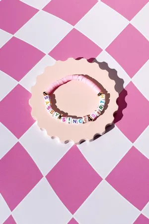 Sassy Since Birth Inspirational Beaded Bracelet